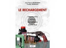 LIVRE -LE RECHARGEMENT : COMPOSANTS, OUTILS, PROCEDURES, BALISTIQUE